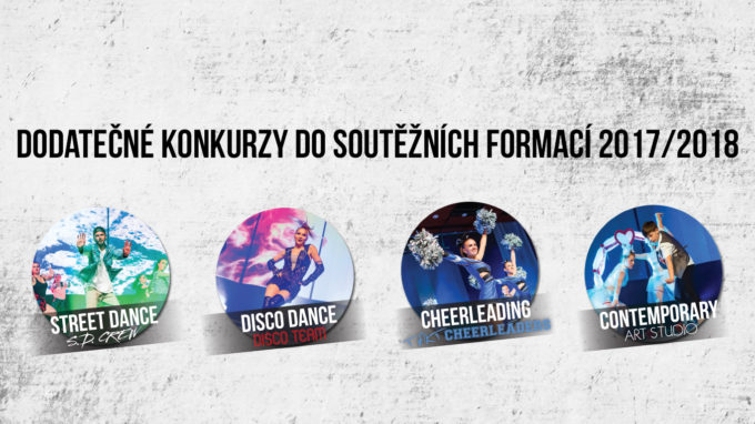 DODATEČNÉ KONKURZY DO SOUTĚŽNÍCH FORMACÍ 2017/2018