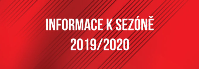 INFORMACE K SEZÓNĚ 2019/2020